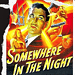 Somewhere in the night | Poster | Colorized Cinema | Colorzied Movie