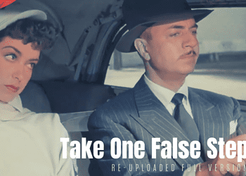 Take One False Step - 1949 - film noir crime | Colorized Cinema C