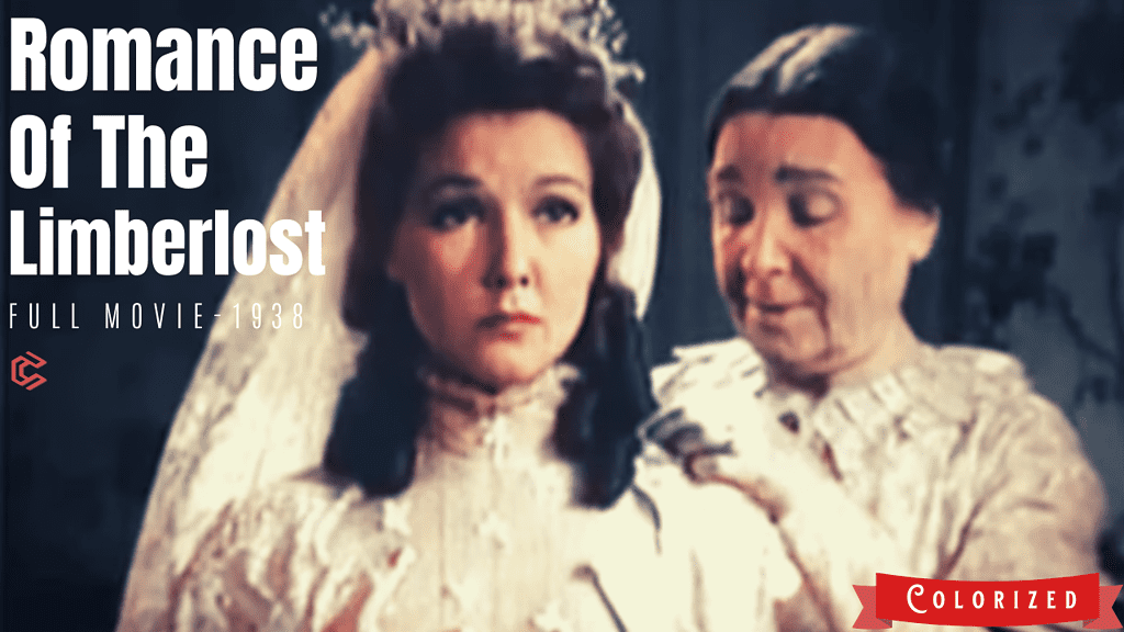 [Colorized Movie] Romance of the Limberlost - 1938 film | Jean Parker | Colorized CInema C