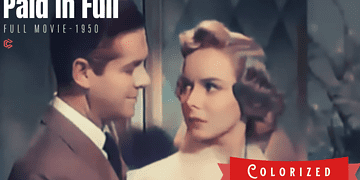 [Colorized Movies] Paid in Full - 1950 films | Robert Cummings, Lizabeth Scott | Colorzied Cinema C