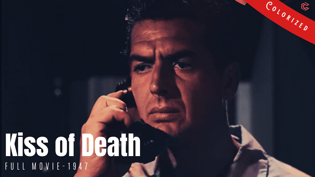 Poster | Kiss of Death - 1947 | film noir | Colorized Movie | Victor Mature, Brian Donlevy, and Coleen Gray
