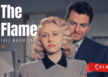 Poster | The Flame 1947 | film noir, crime | Colorized | Full Movie | John Carroll, Vera Ralston