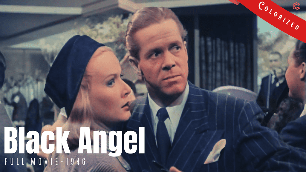Poster | Black Angel - 1946 | Colorized | Full Movie | film noir | Dan Duryea, June Vincent and Peter Lorre