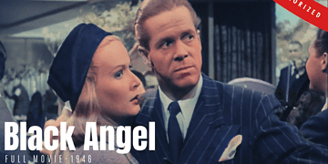 Poster | Black Angel - 1946 | Colorized | Full Movie | film noir | Dan Duryea, June Vincent and Peter Lorre