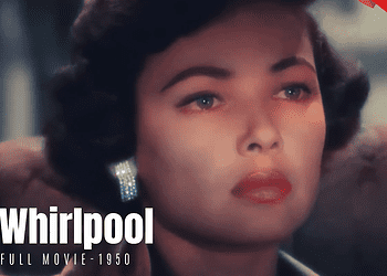 Poster | Whirlpool -1950 film | film noir thriller | Colorized | Full Movie | Gene Tierney, Richard Conte