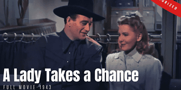 Poster | A Lady Takes a Chance - 1943 | Romantic Comedy | Colorized | Full Movie | John Wayne, Jean Arthur