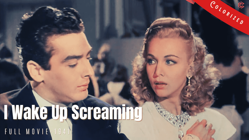 I Wake Up Screaming 1941 | Film Noir | Colorized | Full Movie | Betty Grable, Victor Mature | Colorized Cinema