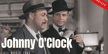 Johnny O'Clock 1947 | Film Noir Crime | Colorized | Full Movie | Dick Powell, Evelyn Keyes | Colorized Cinema C