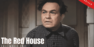 The Red House 1947 | Thriller Film | Colorized | Full Movie | Edward G. Robinson, Lon McCallister | Colorized Cinema C