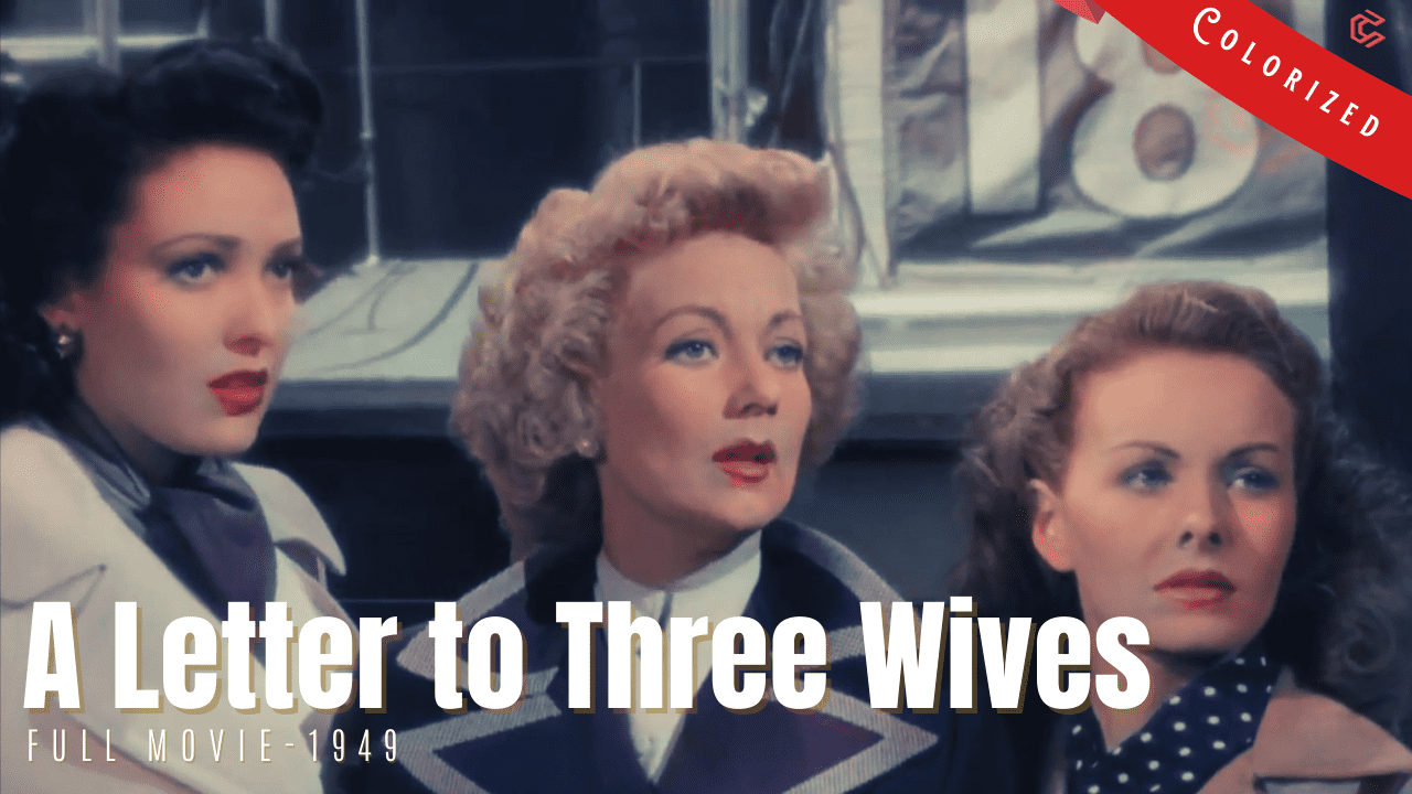 A Letter to Three Wives 1949 | Romantic Comedy-Drama | Colorized | Full Movie | Jeanne Crain | Colorized Cinema