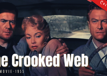 The Crooked Web 1955 | Crime Film Noir | Colorized | Full Movie | Frank Lovejoy, Mari Blanchard | Colorized Cinema Alisa