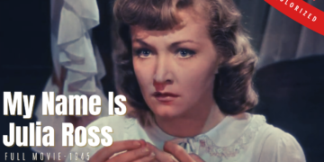 My Name Is Julia Ross 1945 | Gothic Film Noir | Colorized | Full Movie | Nina Foch, Dame May Whitty | Colorized Cinema C