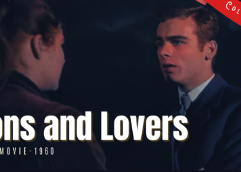 Sons and Lovers 1960 | British Drama Film | Colorized | Full Movie | Trevor Howard, Dean Stockwell | Colorized Cinema C