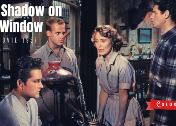 The Shadow on the Window 1957 | Film Noir Crime | Colorized | Full Movie | Philip Carey | Colorized Cinema C