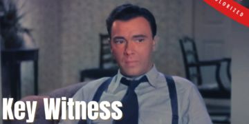 Key Witness 1947 | Film Noir Crime | Colorized | Full Movie | John Beal, Trudy Marshall | Colorized Cinema C