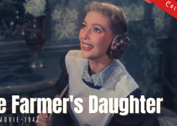 The Farmer's Daughter 1947 | Comedy Film | Colorized | Full Movie | Loretta Young, Joseph Cotten | Colorzied Cinema C