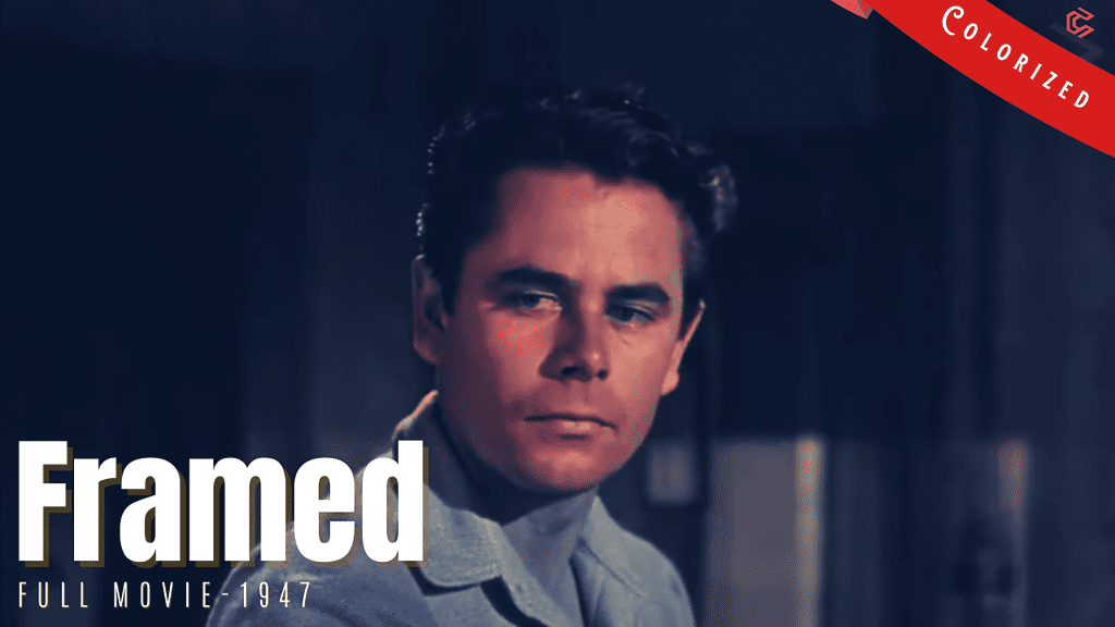 Framed (1947) | Colorized | Full Movie | Crime Film Noir | Glenn Ford | Subtitled | Colorized Cinema C