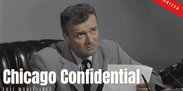 Chicago Confidential 1957 | Colorized Full Movie | Crime Film Noir | Brian Keith, Beverly Garland | Colorized CInema C