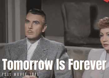 Tomorrow is Forever - 1946 Romance Film | Colorized and Remastered | Full Movie | Claudette Colbert | Colorized Cinema C