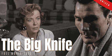 The Big Knife (1955) | Colorized Full Movie | Jack Palance, Ida Lupino | Melodrama Film | Colorized CInema C