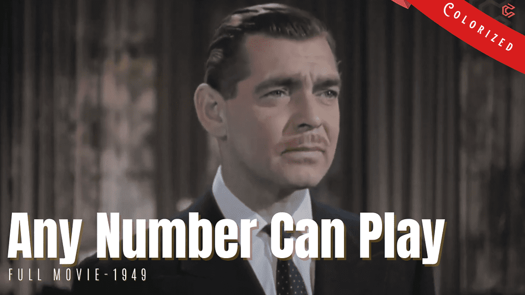 Any Number Can Play (1949) | Colorized Full Movie | Clark Gable | Drama Film | Subtitled | Colorized Cinema C