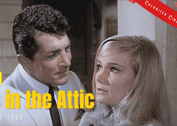 Toys in the Attic (1963) | Colorized | Subtitled | Full Movie | Dean Martin | Drama Film