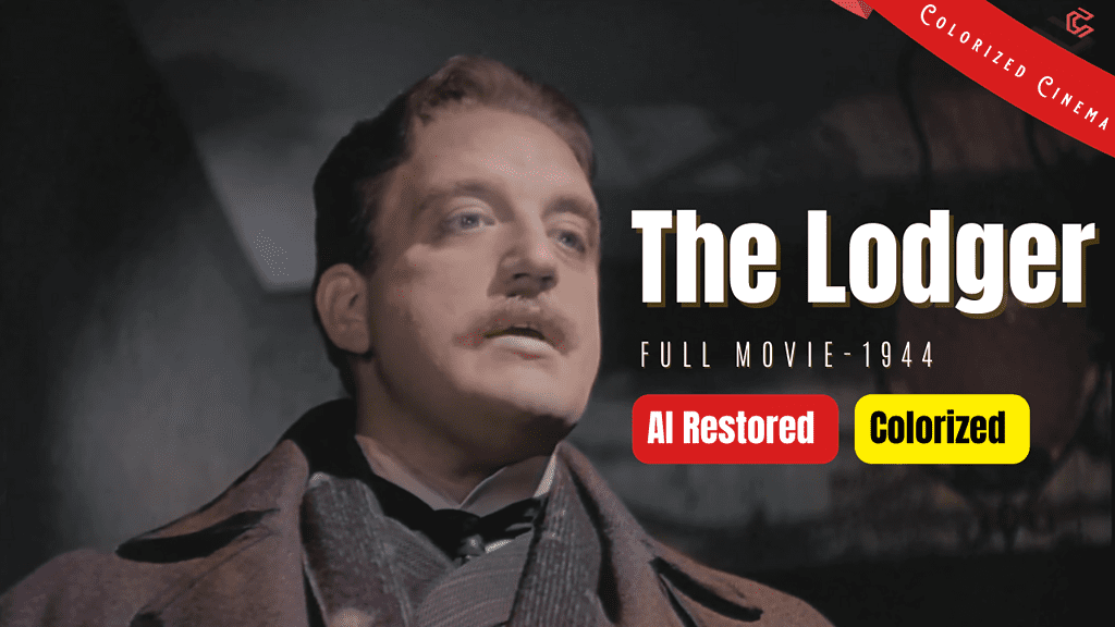 The Lodger (1944) | AI Restored and Colorized | Subtitled | Merle Oberon, Laird Cregar | Horror | Colorized Cinema C