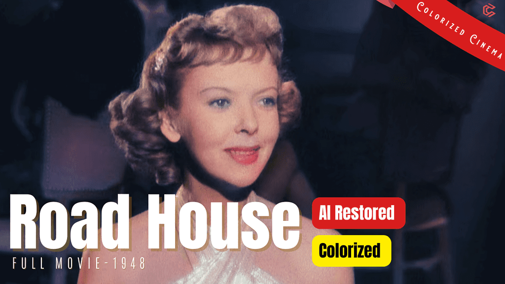 Road House (1948) | AI Restored and Colorized | Subtitled | Ida Lupino | Film Noir Drama | Colorized Cinema C