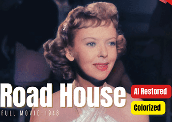 Road House (1948) | AI Restored and Colorized | Subtitled | Ida Lupino | Film Noir Drama | Colorized Cinema C