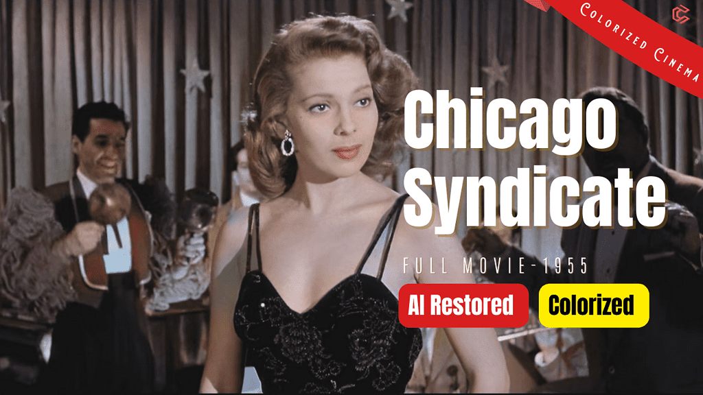Chicago Syndicate (1955) | AI Restored and Colorized | Subtitled | Dennis O'Keefe | Film Noir Crime | Colorized Cinema C