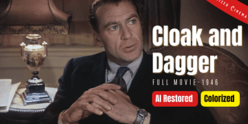 Cloak and Dagger (1946) | AI Restored and Colorized | Subtitled | Gary Cooper | Spy Film | Colorized Cinema C