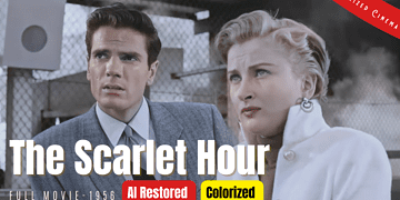 The Scarlet Hour (1956) | Colorized | Subtitled | Carol Ohmart, Tom Tryon | Film Noir Crime | Colorized Cinema c