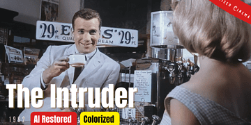 The Intruder (1962) | Colorized | Subtiled | Full Movie | William Shatner, Jeanne Cooper | Drama | Colorized Cinema C