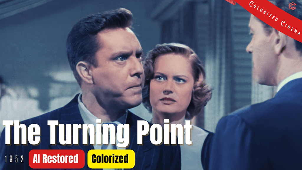 The Turning Point (1952) | Colorized | Subtitled | William Holden | Film Noir Crime | Colorized Cinema C