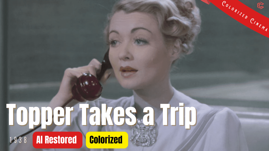 Topper Takes a Trip (1938) | Colorized | Subtitled | Constance Bennett | Supernatural Comedy | Colorized Cinema C