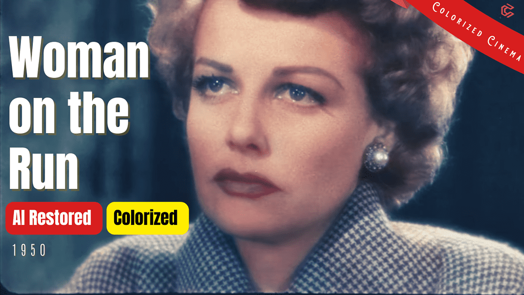 Woman on the Run (1950) | Colorized | Subtitled | Ann Sheridan, Dennis O'Keefe | Crime Film Noir | Colorized Cinema C