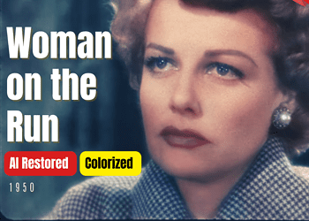 Woman on the Run (1950) | Colorized | Subtitled | Ann Sheridan, Dennis O'Keefe | Crime Film Noir | Colorized Cinema C
