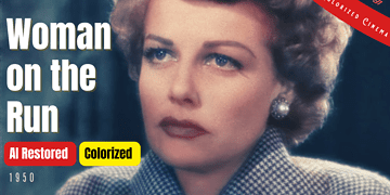 Woman on the Run (1950) | Colorized | Subtitled | Ann Sheridan, Dennis O'Keefe | Crime Film Noir | Colorized Cinema C