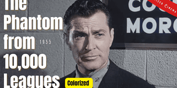 The Phantom From 10000 Leagues (1955) | Colorized | Subtitled | Kent Taylor | Science-Fiction | Colorized Cinema C