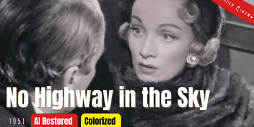 No Highway in the Sky (1951) | Colorized | Subtitled | James Stewart, Marlene Dietrich | Drama Film | Colorized Cinema C