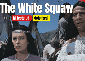 The White Squaw (1956) | Colorized | Subtitled | David Brian, May Wynn, William Bishop | Western | Colorized Cinema C