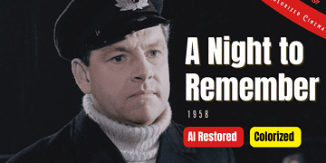 A Night to Remember (1958) | Colorized | Subtitled | Kenneth More | British Film | Colorized Cinema C
