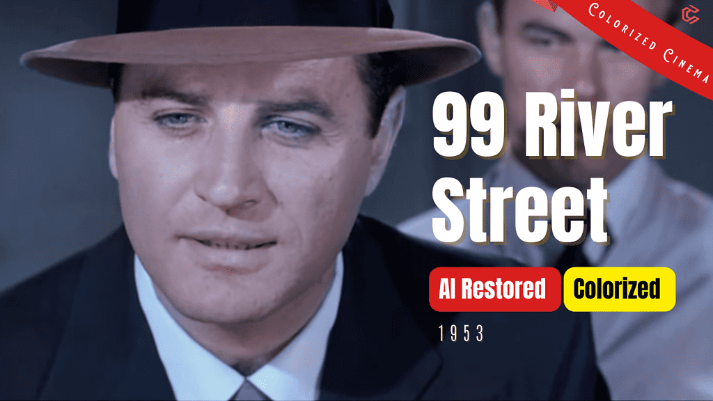 99 River Street (1953) | Colorized | Subtitled | John Payne, Evelyn Keyes | Film Noir | Colorized Cinema C