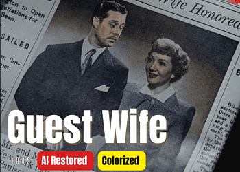 Guest Wife (What Every Woman Wants) 1945 | Colorized | Subtitled | Claudette Colbert | Comedy Film | Colorized Cinema C