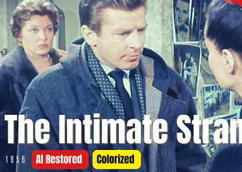 The Intimate Stranger (1956) | Colorized | Subtitled | Richard Basehart | British Film Noir Drama | Colorized Cinema C