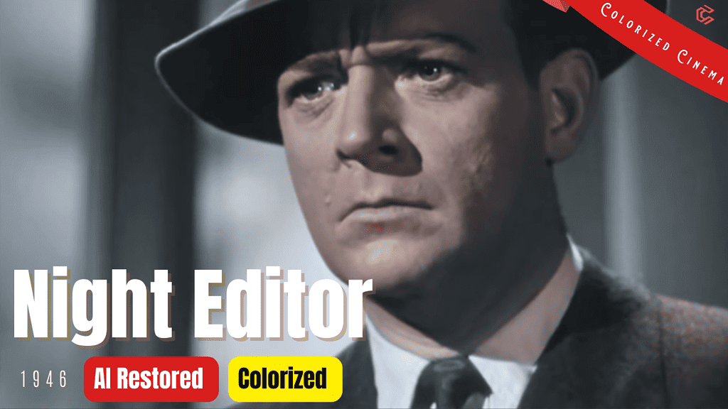 Night Editor (1946) | Colorized | Subtitled | William Gargan, Janis Carter | B-movie film noir | Colorized Cinema C