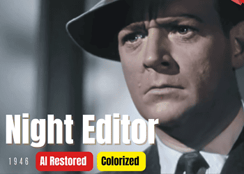Night Editor (1946) | Colorized | Subtitled | William Gargan, Janis Carter | B-movie film noir | Colorized Cinema C