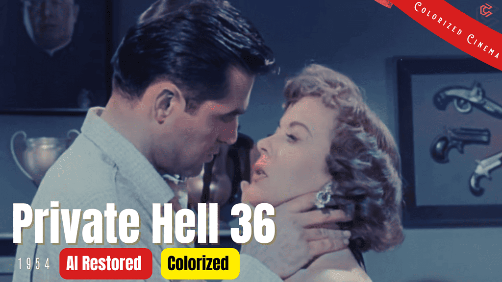 Private Hell 36 (1954) | Colorized | Subtitled | Ida Lupino, Steve Cochran | Crime Film Noir | Colorized CInema C