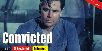 Convicted (1950) | Colorized | Subtitled | Glenn Ford, Broderick Crawford | Crime Film Noir | Colorized Cinema C