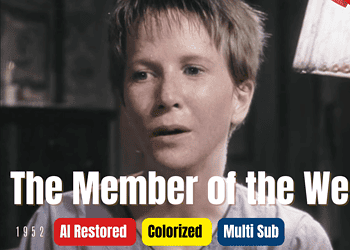 The Member of the Wedding (1952) | Colorized | Multi Sub | Julie Harris, Ethel Waters | Drama Film